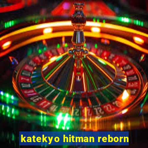 katekyo hitman reborn